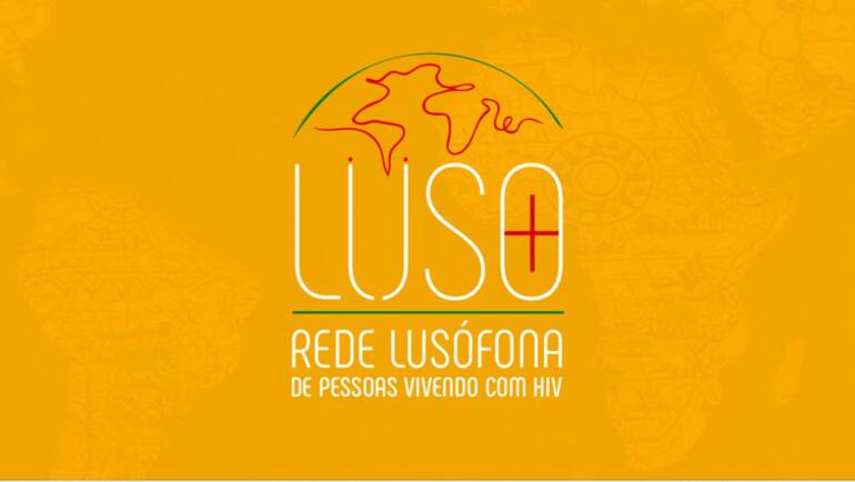 Nasce a LUSO+: Rede Lusófona une países de língua portuguesa na luta contra o HIV/aids